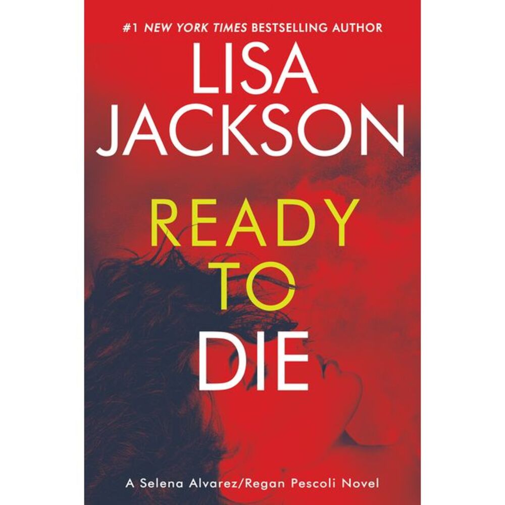 Ready to Die -- Lisa Jackson
